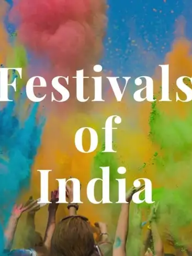 ભારતમાં તહેવારોનું મહત્વ